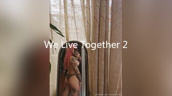 We Live Together 2